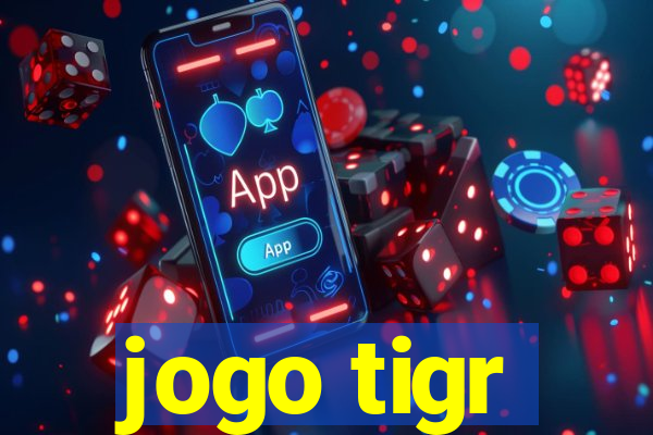 jogo tigr